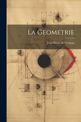 La Geometrie 1022260219 Book Cover