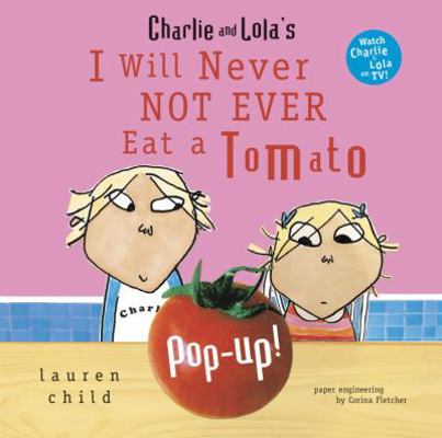 I Will Never Not Ever Eat a Tomato Pop-Up 0763637084 Book Cover