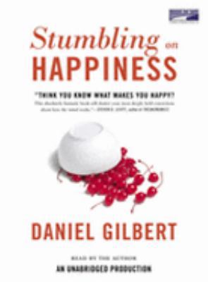 Stumbling on Happiness 1415928053 Book Cover