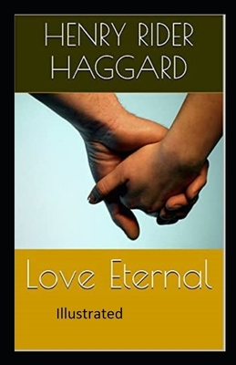 Love Eternal Illustrated B08HPY49NS Book Cover