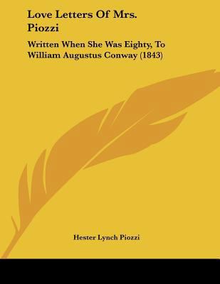 Love Letters Of Mrs. Piozzi: Written When She W... 1104236745 Book Cover