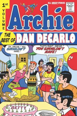 Archie: The Best of Dan Decarlo 1 1600106544 Book Cover