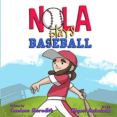 Nola Plays Baseball B0BVDYCS8Q Book Cover