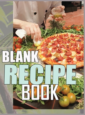 Blank Recipe Book To Write In Blank Cooking Boo... 1801334196 Book Cover