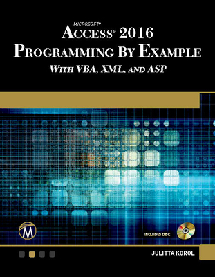 Microsoft Access 2016 Programming by Example: W... 1942270844 Book Cover