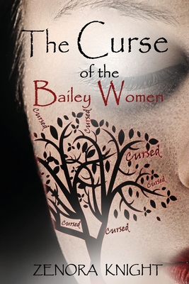 The Curse of the Bailey Women 0578720582 Book Cover