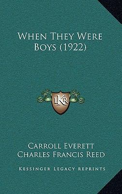 When They Were Boys (1922) 1167267699 Book Cover