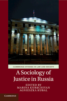 A Sociology of Justice in Russia 1316648281 Book Cover