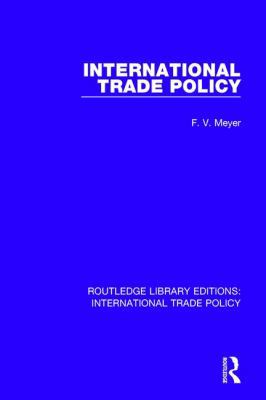International Trade Policy 1138099694 Book Cover