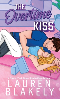 The Overtime Kiss 1964048389 Book Cover
