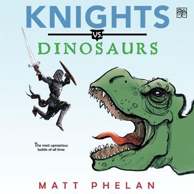 Knights vs. Dinosaurs            Book Cover