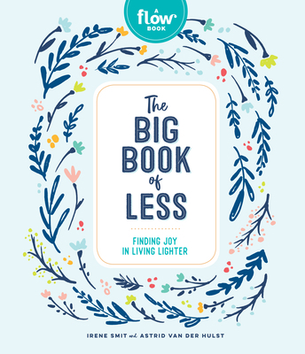 The Big Book of Less: Finding Joy in Living Lig... 1523506288 Book Cover