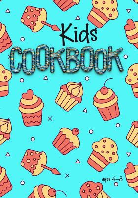 Paperback Kids Cookbook Ages 4-8 : Blank Recipe Cookbook, 7 X 10, 100 Blank Recipe Pages Book