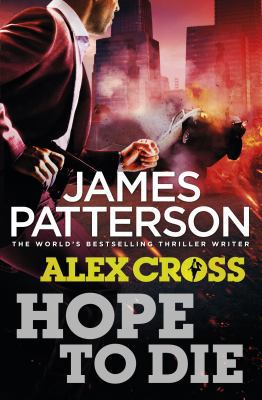 Hope to Die: (Alex Cross 22) 1780890168 Book Cover