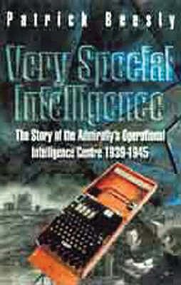 Very Special Intelligence: The Story of the Adm... 1861762771 Book Cover