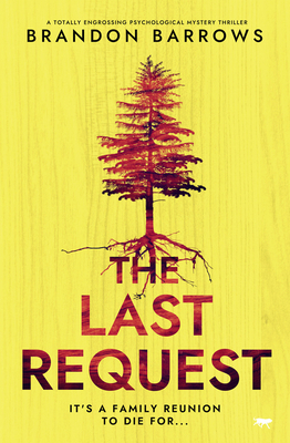 The Last Request: A Totally Engrossing Psycholo... 1504087615 Book Cover