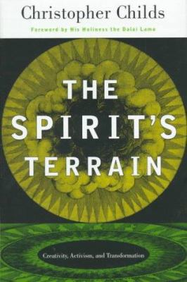 The Spirit's Terrain: Creativity, Activism, and... 0807020060 Book Cover