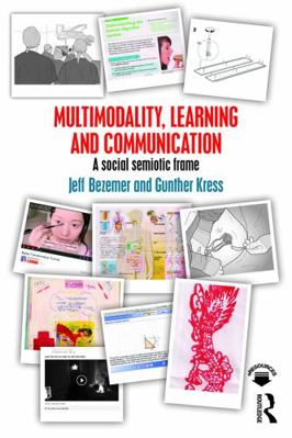 Multimodality, Learning and Communication: A So... 0415709628 Book Cover