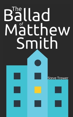 The Ballad of Matthew Smith 152112177X Book Cover