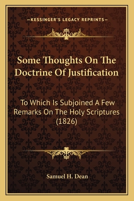 Some Thoughts On The Doctrine Of Justification:... 1165765500 Book Cover