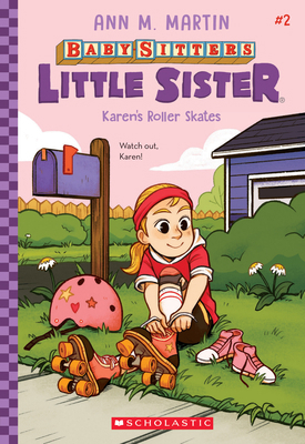 Karen's Roller Skates (Baby-Sitters Little Sist... 1338762915 Book Cover