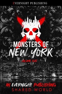 Monsters of New York: Volume Five 0369512928 Book Cover