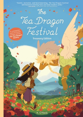 The Tea Dragon Festival Treasury Edition 1637154496 Book Cover