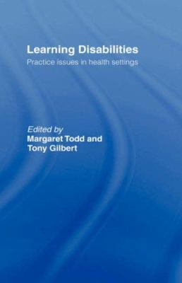 Learning Disabilities: Practice Issues in Healt... 0415100461 Book Cover