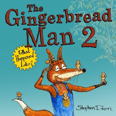 The Gingerbread Man 2: What Happened Later? 1976966175 Book Cover