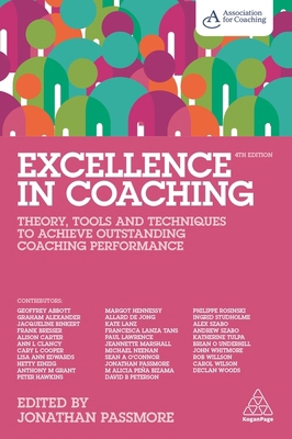Excellence in Coaching: Theory, Tools and Techn... 1789665477 Book Cover