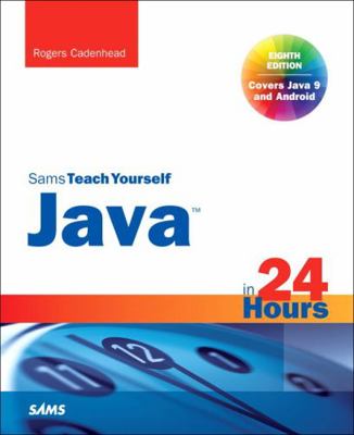 Java in 24 Hours, Sams Teach Yourself (Covering... 0672337940 Book Cover