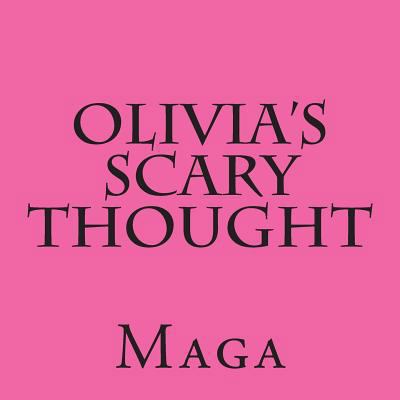 Olivia's Scary Thought 1494372770 Book Cover