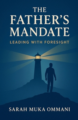 The Father's Mandate B0G1G3N1QN Book Cover
