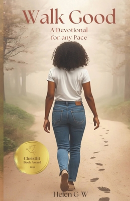 Walk Good: A Devotional for any Pace B0GXRP2CQ2 Book Cover