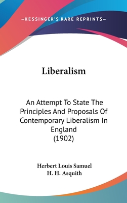 Liberalism: An Attempt To State The Principles ... 1437266029 Book Cover