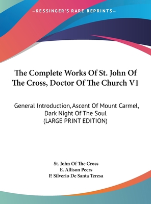 The Complete Works Of St. John Of The Cross, Do... [Large Print] 1169954987 Book Cover