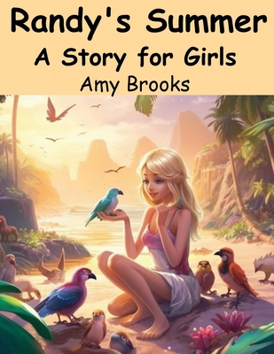 Randy's Summer A Story for Girls 1836570996 Book Cover