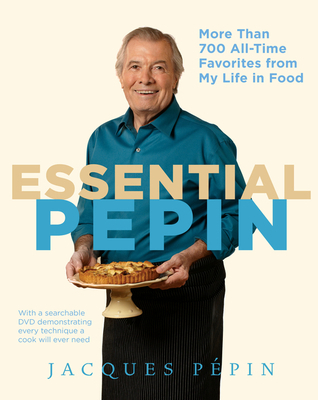 Essential Pépin: More Than 700 All-Time Favorit... B00B2PLR3G Book Cover