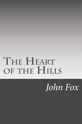 The Heart of the Hills 1502495325 Book Cover