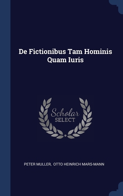 De Fictionibus Tam Hominis Quam Iuris 1340130769 Book Cover