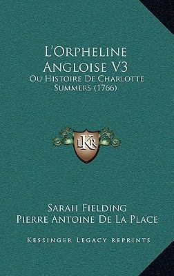 L'Orpheline Angloise V3: Ou Histoire De Charlot... 1165708221 Book Cover