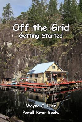 Off the Grid - Getting Started 1548301779 Book Cover