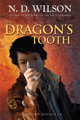 The Dragon's Tooth (Ashtown Burials #1) 0375864393 Book Cover