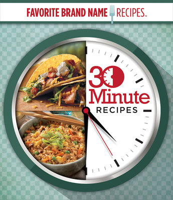 Favorite Brand Name Recipes - 30 Minute Recipes 1680223380 Book Cover