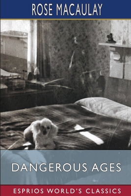 Dangerous Ages (Esprios Classics) B0BDCZTNNN Book Cover
