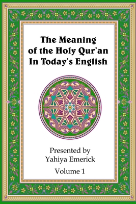 The Meaning of the Holy Qur'an in Today's Engli... 1466372672 Book Cover