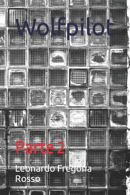 Wolfpilot: Parte 2 [Spanish] B0B5KQRY3R Book Cover