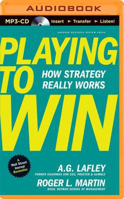 Playing to Win: How Strategy Really Works 1491528923 Book Cover