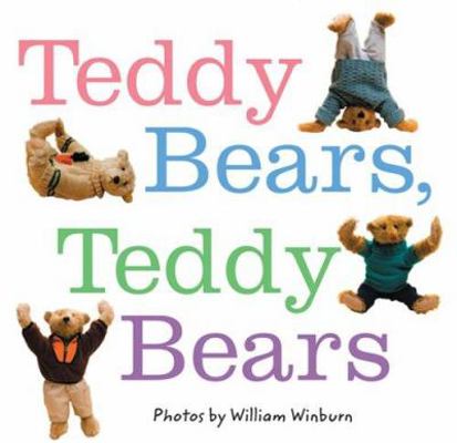 Teddy Bears, Teddy Bears 1402736398 Book Cover