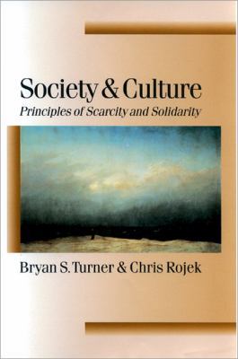 Society and Culture: Scarcity and Solidarity 0761970495 Book Cover